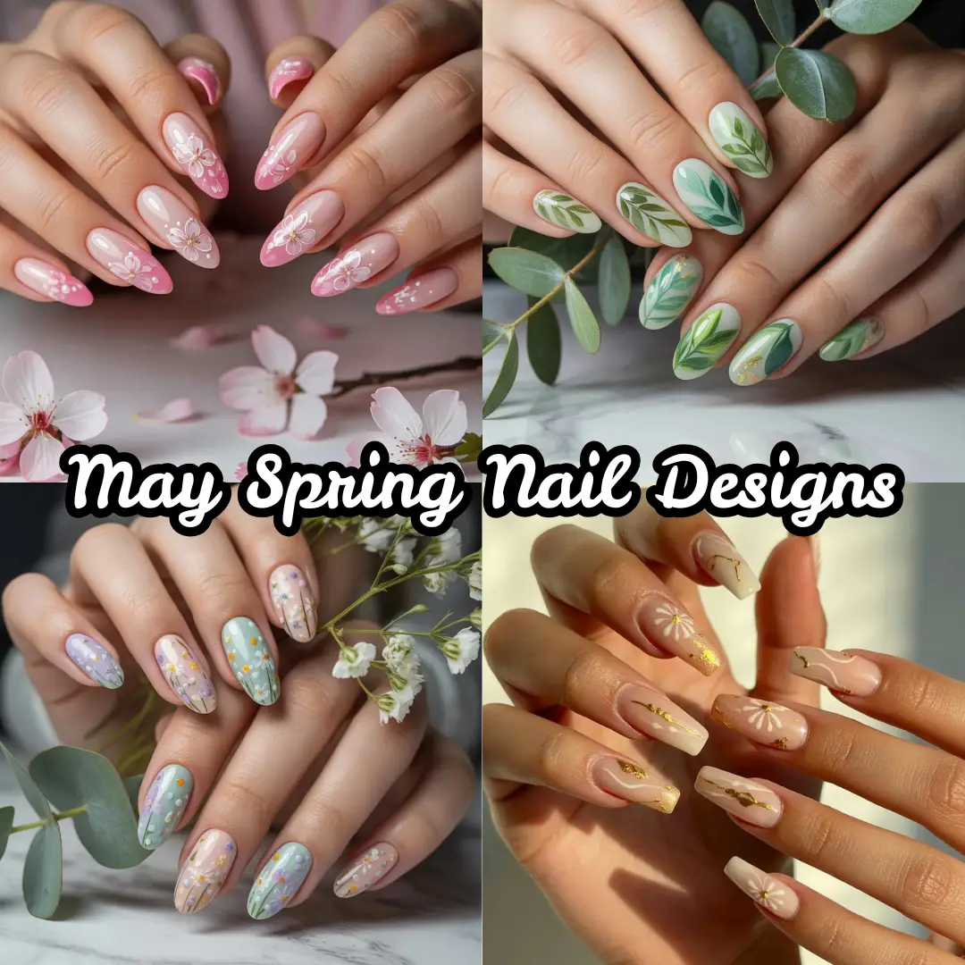 May Spring Nail Designs
