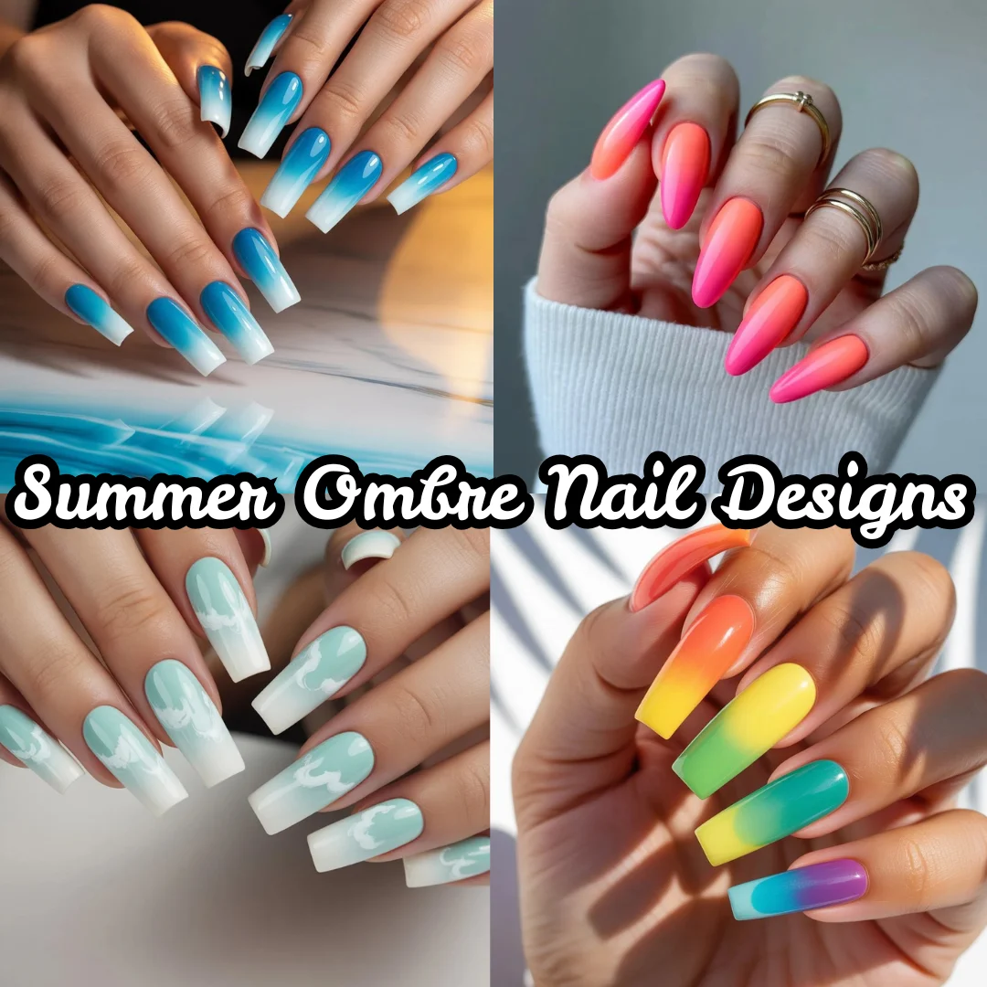 Summer Ombre Nail Designs