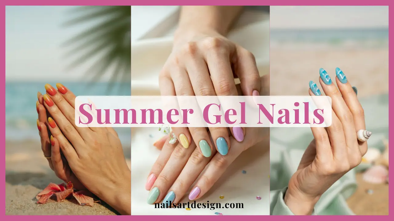 Summer Gel Nails